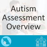 Autism Assessment Overview